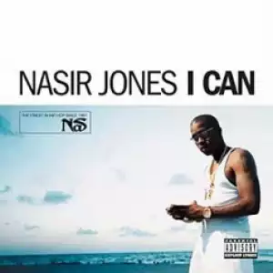 Nas - (I Know) I Can